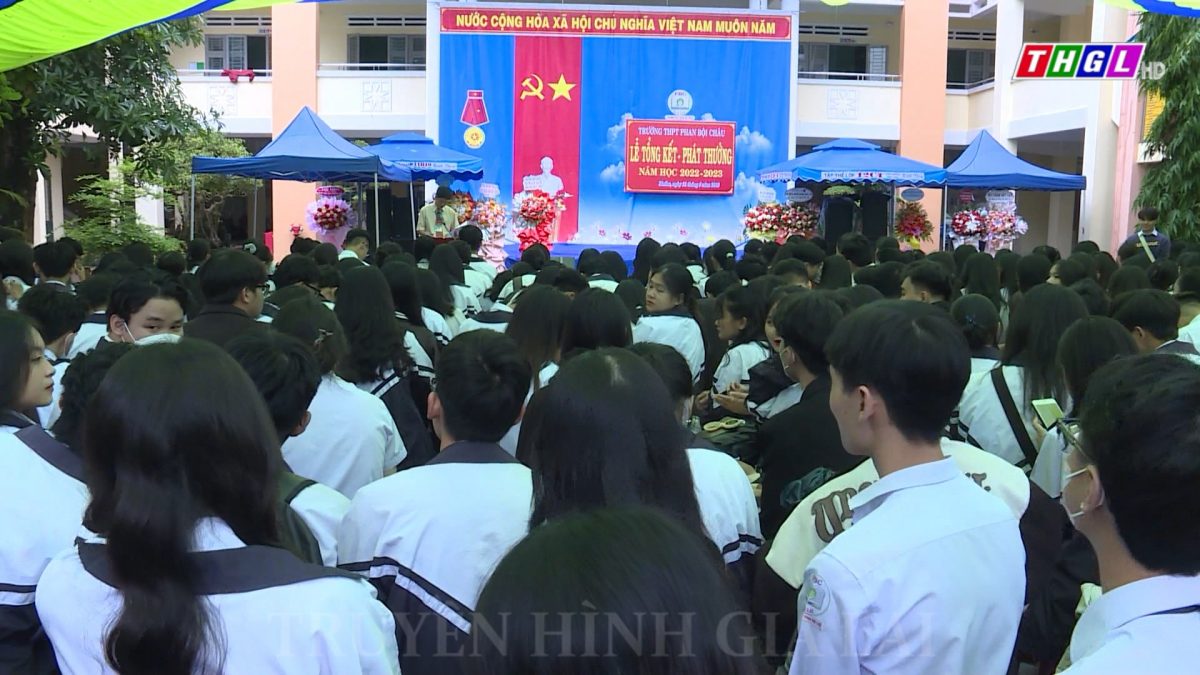 Trường THPT Phan Bội Châu, Tp.Pleiku tổng kết năm học 2022 – 2023