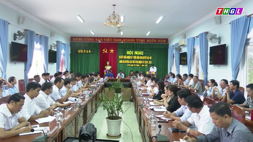 Huyện ủy Ia Pa sơ kết giữa nhiệm kỳ thực hiện Nghị quyết Đại hội Đảng bộ huyện lần thứ XVIII