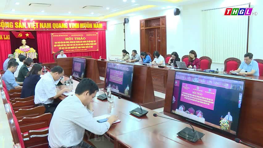 Hội thảo “Vai trò của gia đình, dòng họ trong xây dựng xã hội học tập góp phần giữ gìn, phát huy giá trị văn hóa và những phẩm chất tốt đẹp của con người Việt Nam trong thời kỳ mới”