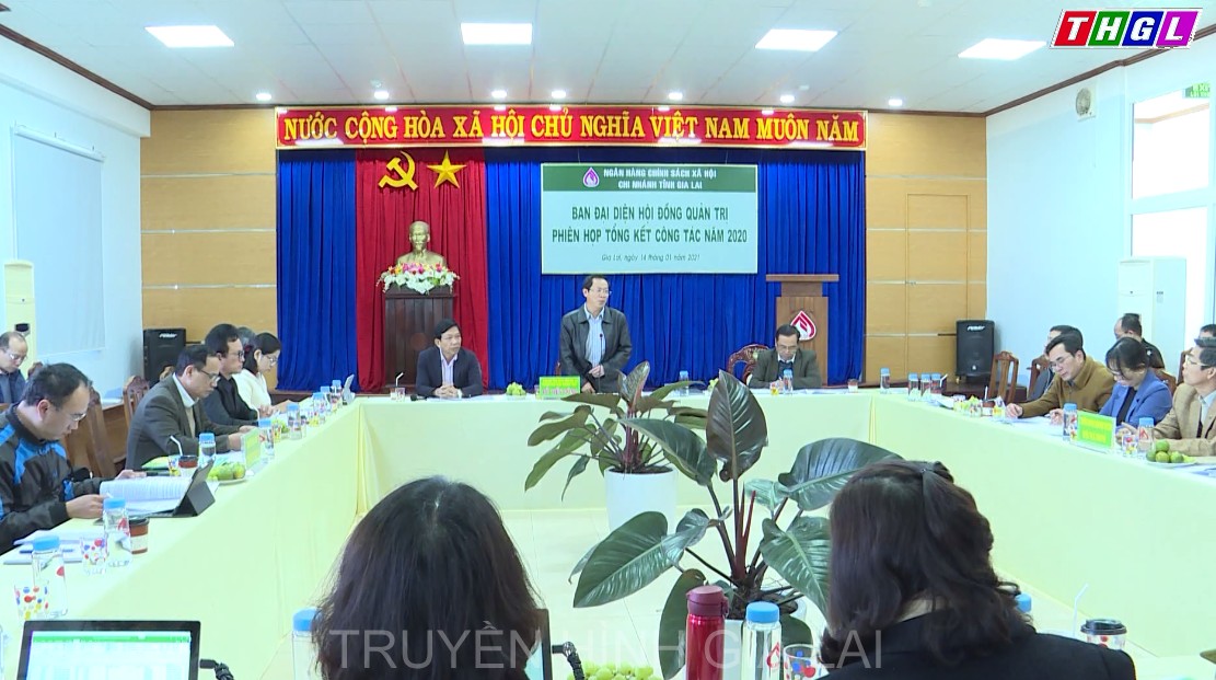 Ban đại diện HĐQT NHCSXH tỉnh Gia Lai họp tổng kết công tác năm 2020