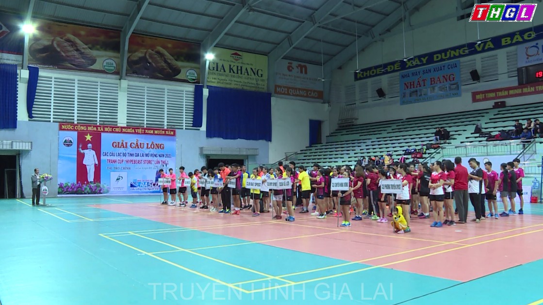 Khai mạc Giải Cầu lông các câu lạc bộ tỉnh Gia Lai mở rộng tranh giải HYPEBEAST STORE năm 2021