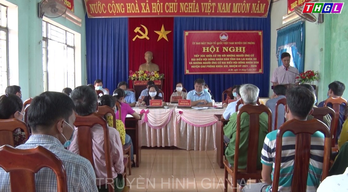 Ứng cử viên đại biểu HĐND tỉnh khóa XII đơn vị bầu cử số 7  tiếp xúc cử tri tại xã Ia Me, Ia Pia huyện Chư Prông.