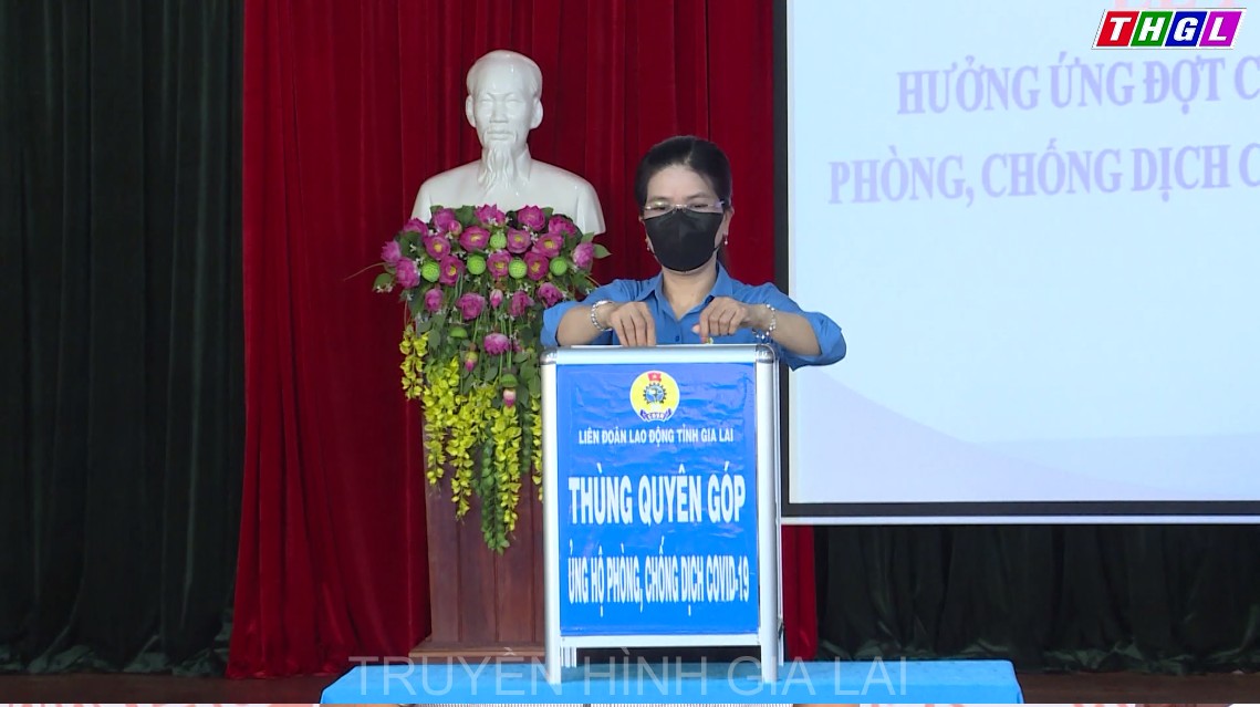Liên đoàn Lao động tỉnh Gia Lai tổ chức Lễ phát động quyên góp, ủng hộ phòng, chống dịch Covid- 19