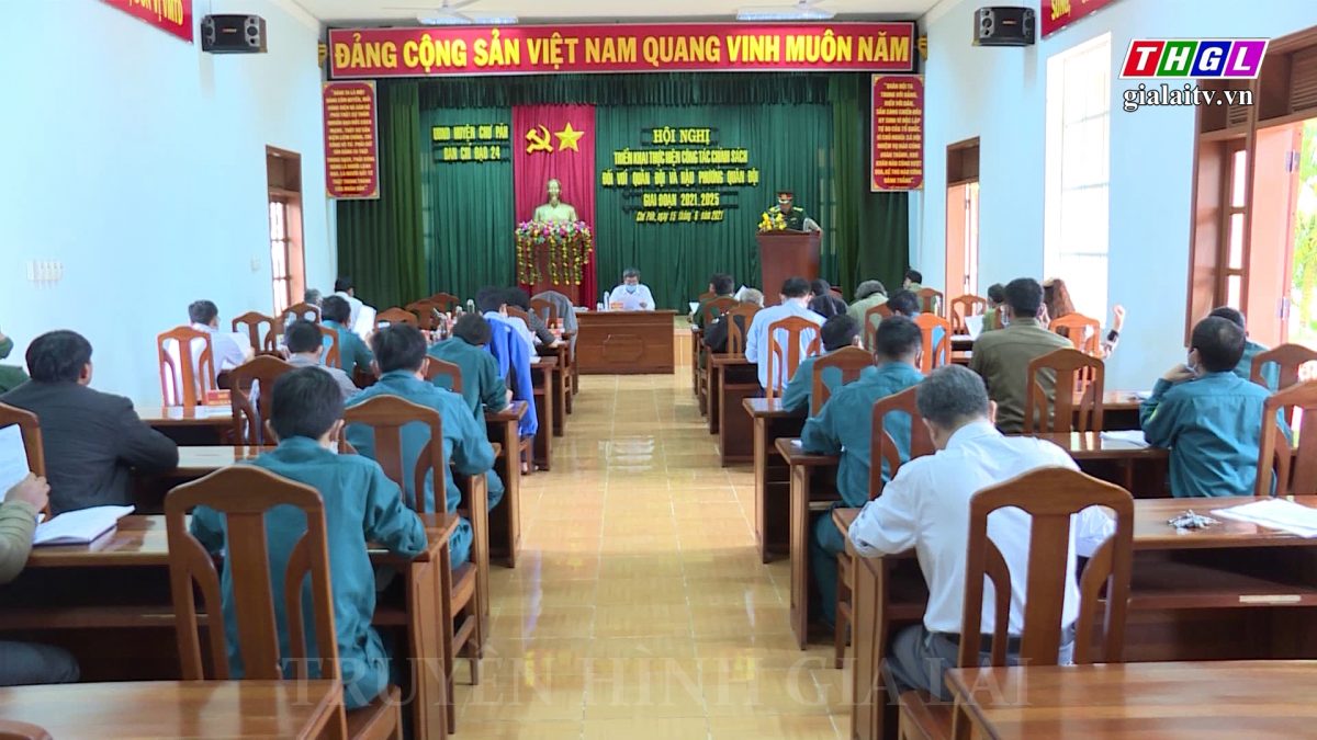 Chư Pah tổ chức hội nghị triển khai thực hiện công tác chính sách đối với quân đội và hậu phương quân đội giai đoạn 2021-2025