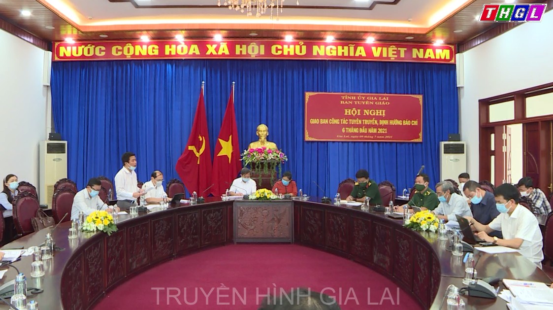 Hội nghị giao ban công tác tuyên truyền, định hướng báo chí 6 tháng đầu năm 2021