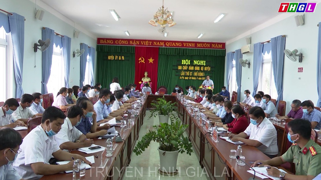 Hội nghị lần thứ 7 Ban Chấp hành Đảng bộ huyện Ia Pa mở rộng