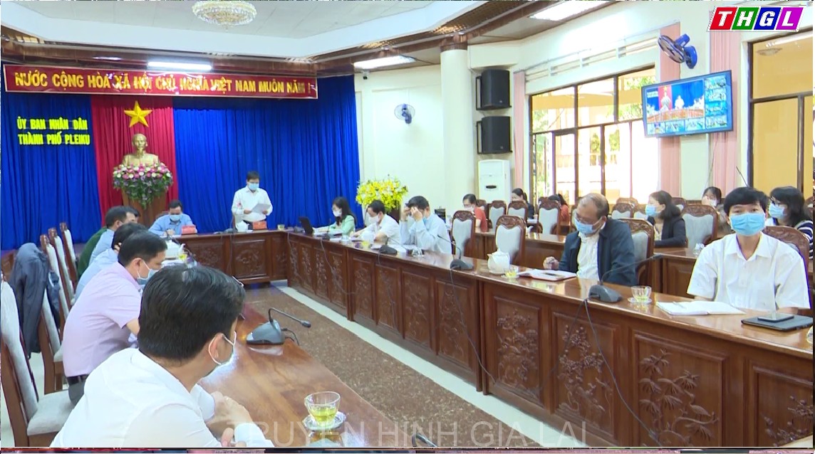 TP.Pleiku họp trực tuyến triển khai cấp bách các biện pháp phòng, chống dịch Covid-19