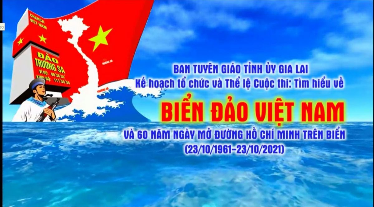 Kế hoạch tổ chức và thể lệ cuộc thi “Tìm hiểu về biển, đảo Việt Nam và 60 năm ngày mở đường Hồ Chí Minh trên biển”