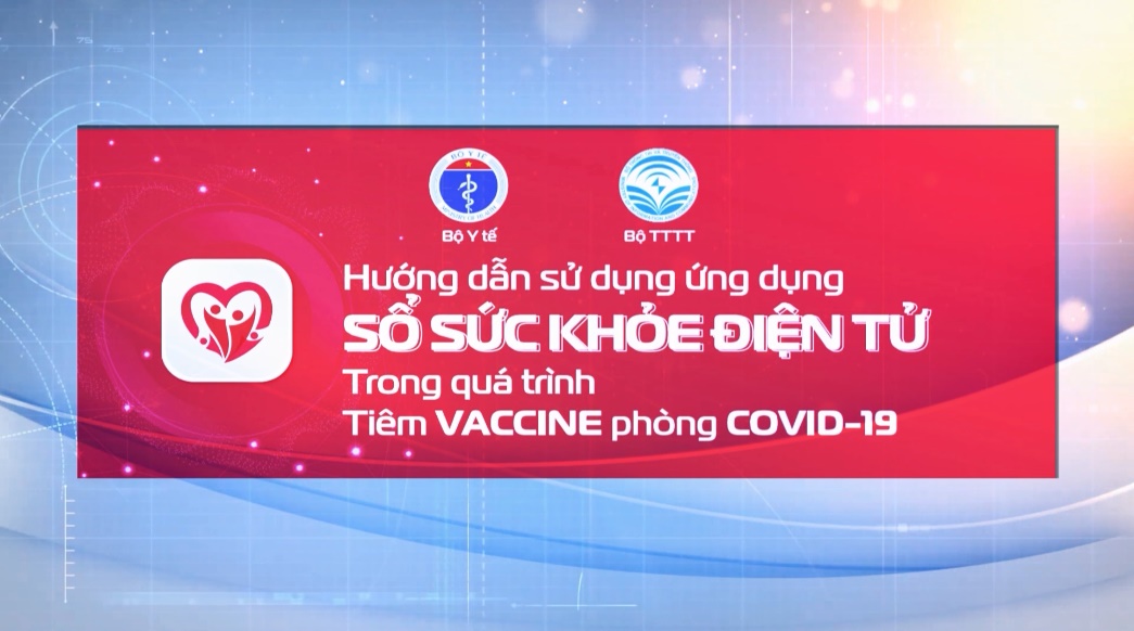 Hướng dẫn ứng dụng Sổ sức khỏe điện tử
