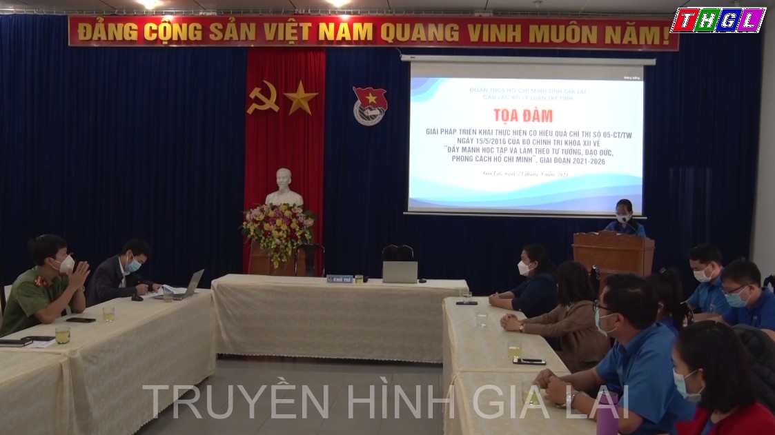 Câu lạc bộ lý luận trẻ tỉnh Gia Lai tổ chức tọa đàm Giải pháp triển khai thực hiện có hiệu quả Chỉ thị số 05-CT/TW của Bộ Chính trị