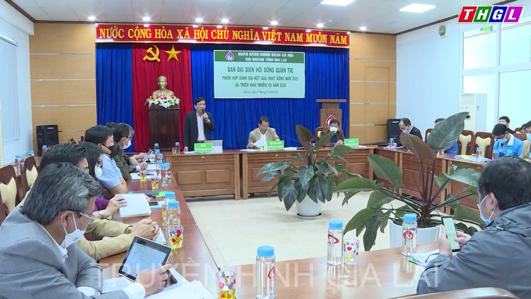 Ban đại diện HĐQT Ngân hàng CSXH tỉnh tổng kết công tác năm 2021, triển khai nhiệm vụ năm 2022.