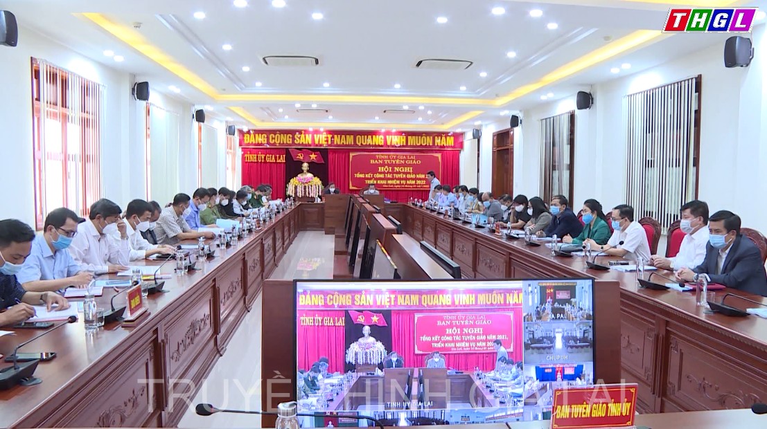Ban Tuyên giáo Tỉnh ủy Gia Lai tổ chức Hội nghị trực tuyến  tổng kết công tác Tuyên giáo năm 2021, triển khai nhiệm vụ năm 2022