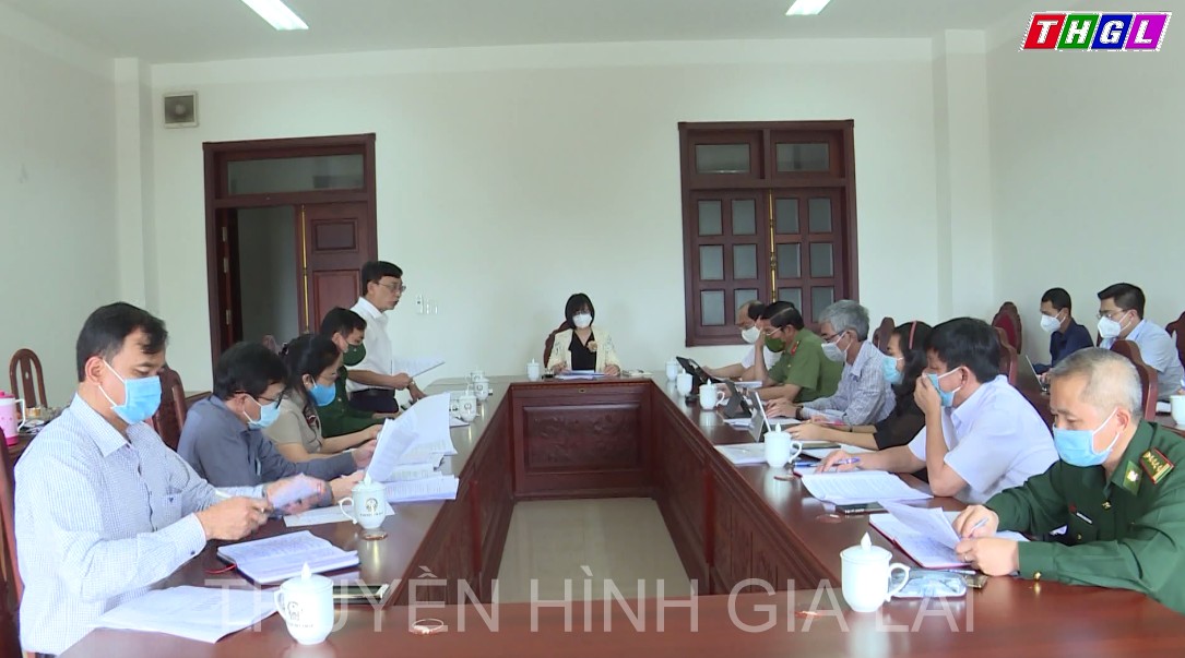 Thường trực BCĐ phòng, chống dịch Covid-19 tỉnh Gia Lai họp triển khai công tác phòng, chống dịch Covid-19