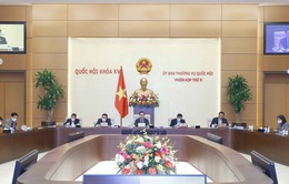 Hôm nay (10/3), khai mạc phiên họp thứ 9 của Ủy ban Thường vụ Quốc hội