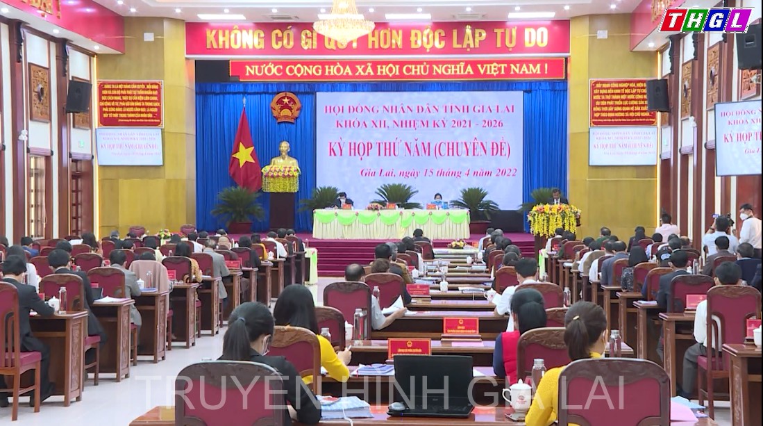 HĐND tỉnh Gia Lai khóa XII, nhiệm kỳ 2021 – 2026 tổ chức Kỳ họp thứ Năm (chuyên đề)