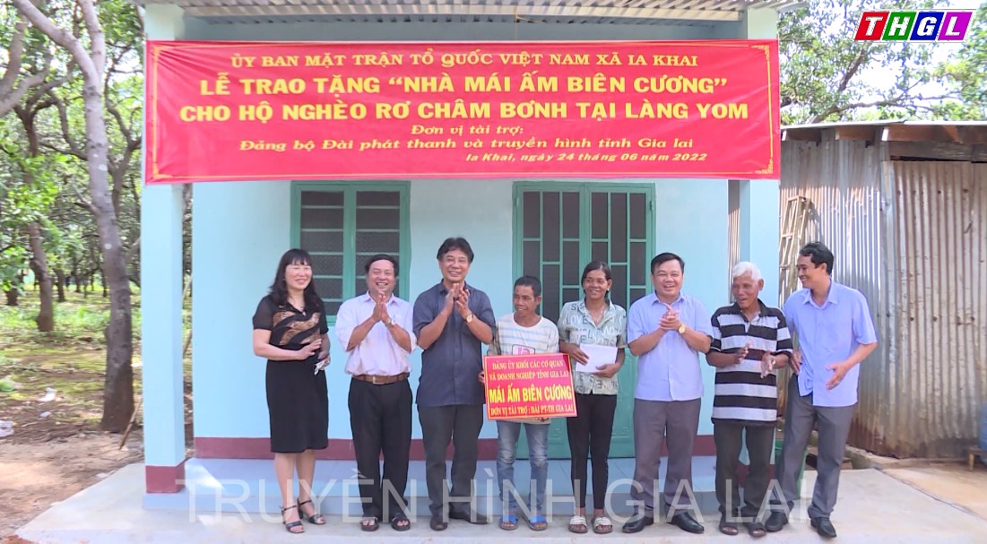 Đài PT – TH Gia Lai bàn giao nhà “Mái ấm biên cương” tại huyện Ia Grai