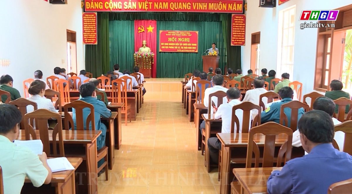 Chư Păh tổ chức Hội nghi rút kinh nghiệm diễn tập  chiến đấu trong khu vực phòng thủ năm 2022