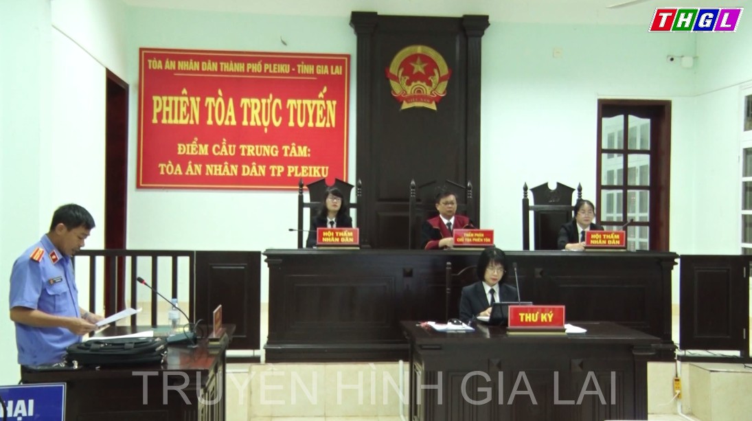 Tòa án nhân dân TP.Pleiku xét xử trực tuyến vụ án hình sự về tội trộm cắp tài sản