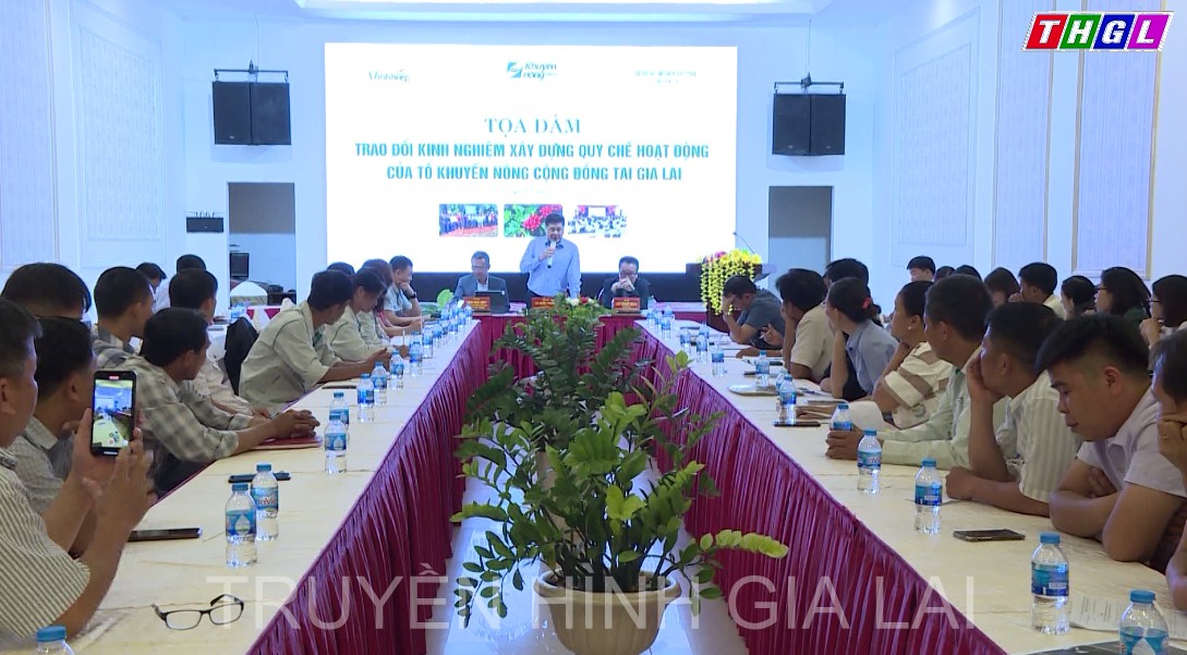 Tọa đàm trao đổi kinh nghiệm xây dựng quy chế hoạt động  của tổ khuyến nông cộng đồng tại Gia Lai