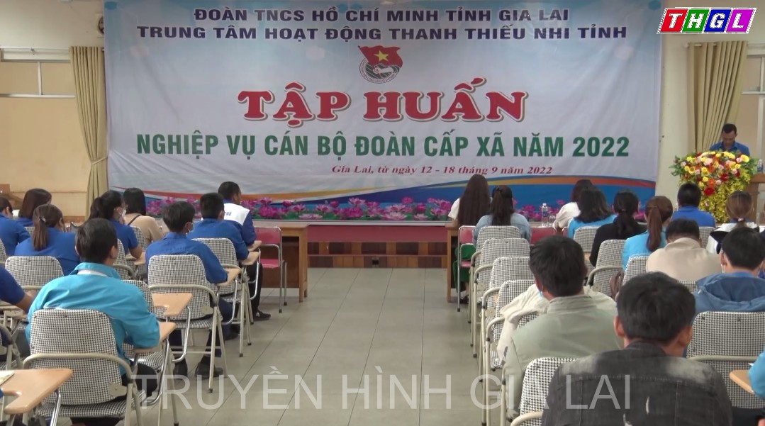 Khai mạc lớp tập huấn cán bộ đoàn cấp xã năm 2022