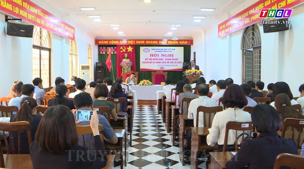 Hội nghị kết nối Ngân hàng và doanh nghiệp về chính sách hỗ trợ lãi suất