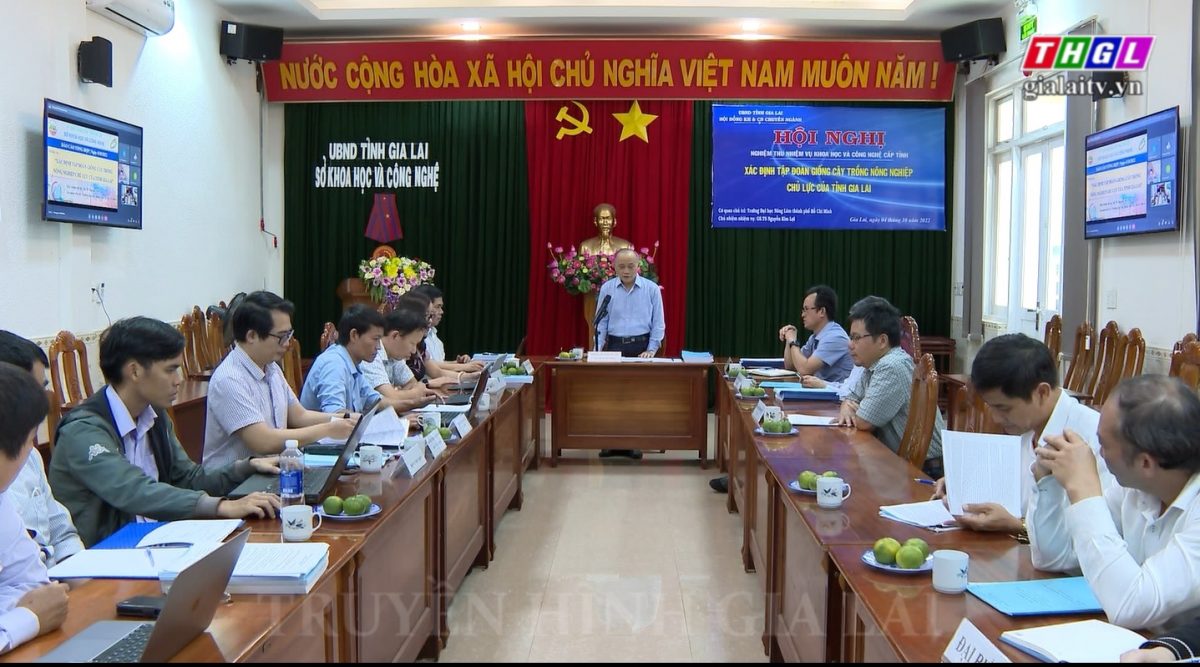 Nghiệm thu đề tài khoa học “Xác định tập đoàn giống cây trồng nông nghiệp chủ lực của tỉnh Gia Lai”