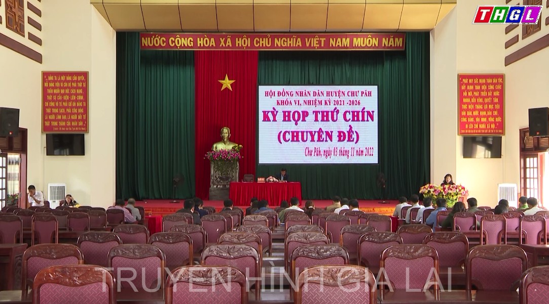 Hội đồng nhân dân huyện Chư Păh tổ chức Kỳ họp thứ chín (chuyên đề), khoá VI, (nhiệm kỳ 2021-2026)