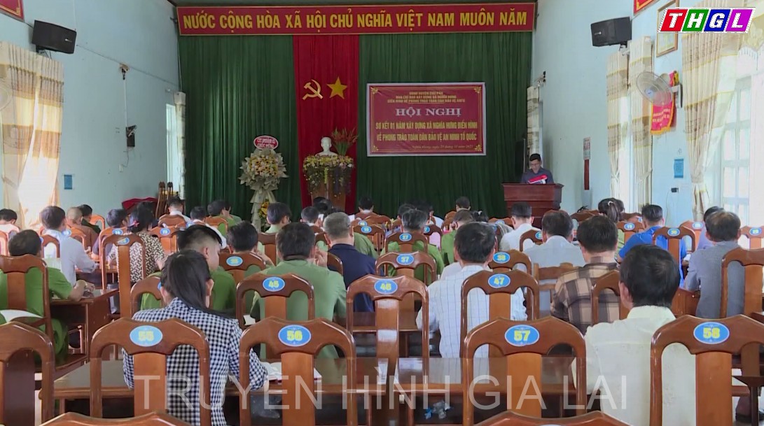 Chư Păh tổ chức sơ kết 01 năm thực hiện xây dựng xã Nghĩa Hưng điển hình về phong trào toàn dân bảo vệ ANTQ