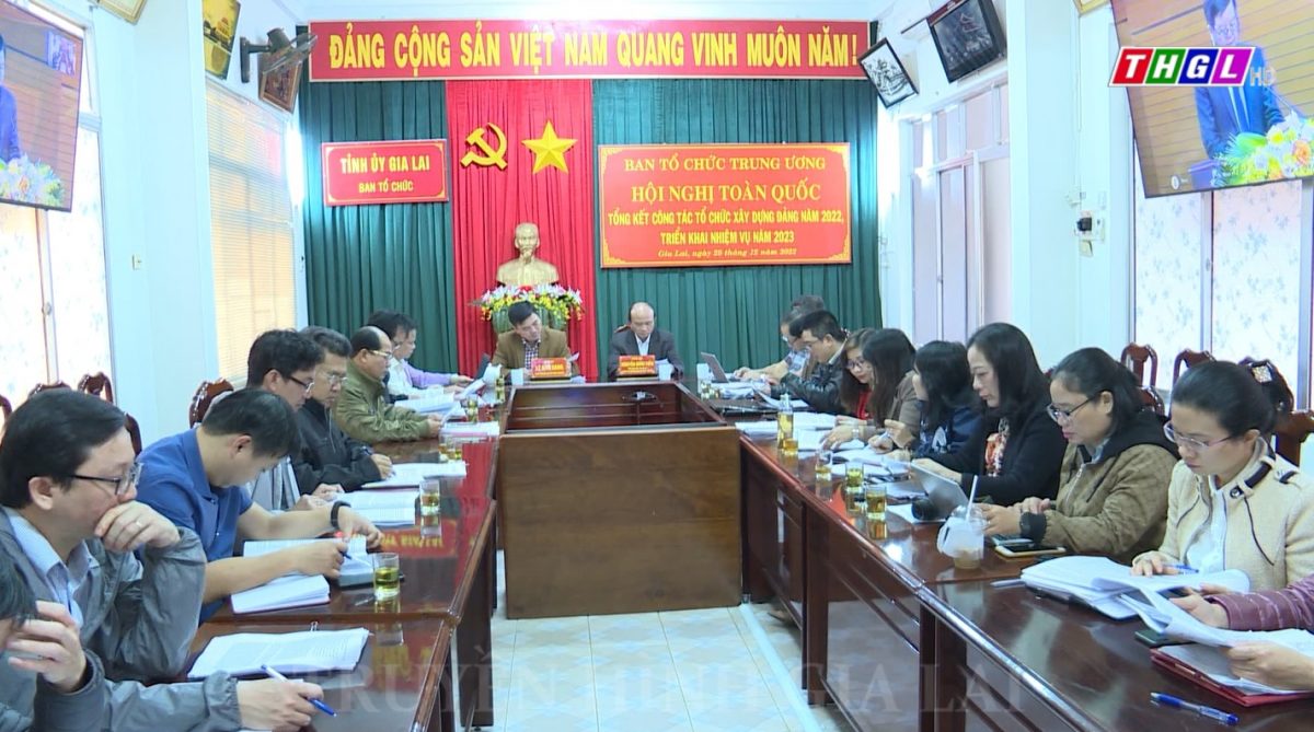 Hội nghị toàn quốc tổng kết công tác Tổ chức xây dựng Đảng năm 2022 và triển khai nhiệm vụ năm 2023