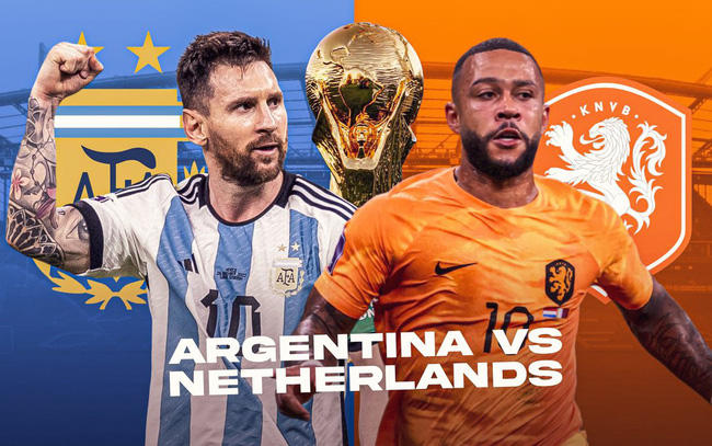 Hà Lan vs Argentina: Cuộc thư hùng đỉnh cao, chờ dấu ấn Messi