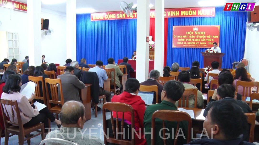  Ủy ban MTTQ Việt Nam TP. Pleiku tổ chức Hội nghị lần thứ 9 khóa XI, nhiệm kỳ 2019-2024