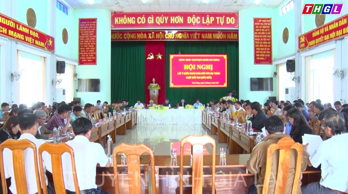 Chư Prông tổ chức Hội nghị Lấy ý kiến nhân dân  đối với dự thảo Luật đất đai sửa đổi.