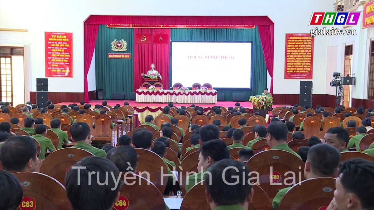 Hội nghị đối thoại giữa Ban Thường vụ Đảng ủy, lãnh đạo Công an tỉnh Gia Lai với lực lượng Công an xã, phường, thị trấn