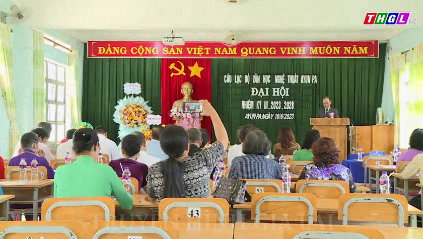 Câu lạc bộ Văn học nghệ thuật thị xã Ayun Pa tổ chức Đại hội lần thứ III