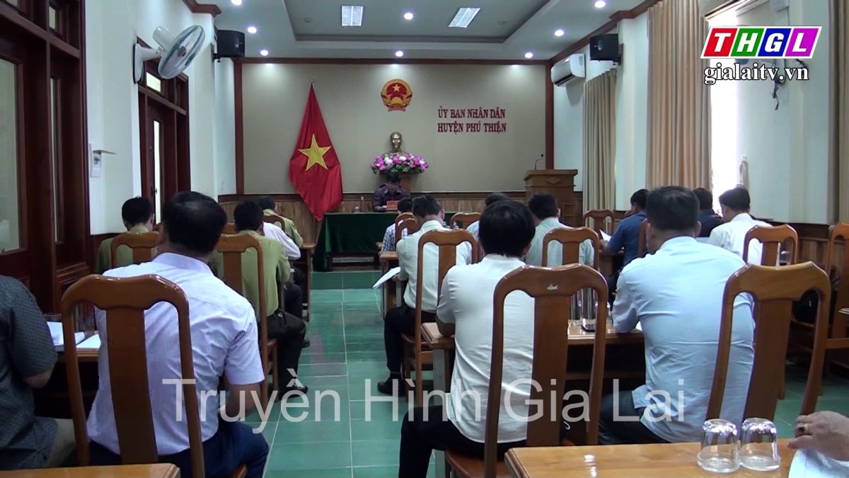 Huyện Phú Thiện tổ chức hội nghị đánh giá kết quả thực hiện 6 tháng đầu năm 2023 về công tác quản lý bảo vệ và phát triển rừng