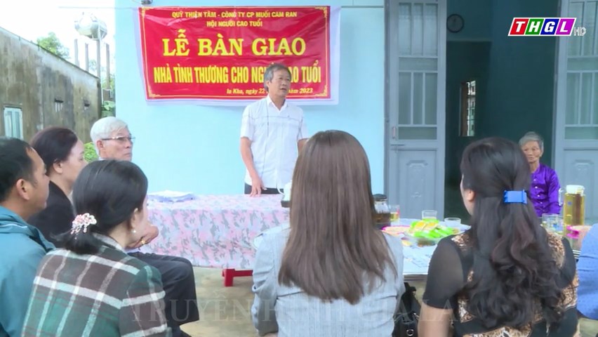 Ban đại diện Hội Người cao tuổi tỉnh Gia Lai bàn giao Nhà tình thương cho hộ nghèo