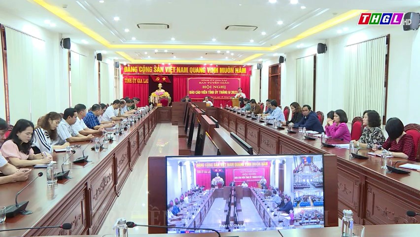 Ban Tuyên giáo Tỉnh ủy Gia Lai phối hợp với Tổng Công ty Tân Cảng Sài Gòn tổ chức Hội nghị Báo cáo viên Tỉnh ủy tháng 8 năm 2023