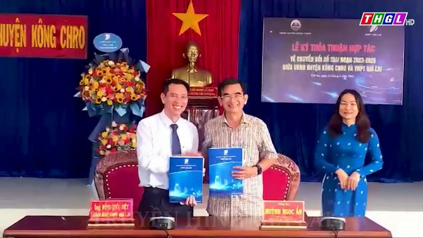UBND huyện Kông Chro – VNPT Gia Lai ký kết thỏa thuận hợp tác về chuyển đổi số