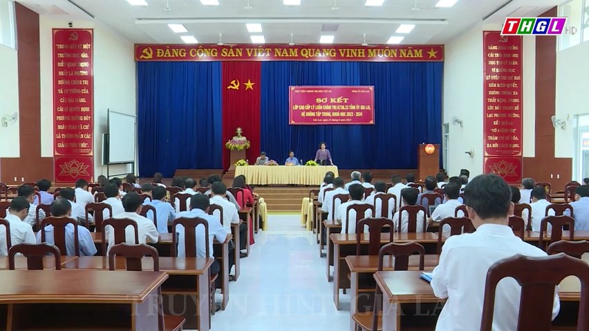 Sơ kết lớp Cao cấp lý luận chính trị K73B.23 Tỉnh ủy Gia Lai, hệ không tập trung, khóa học 2022-2024