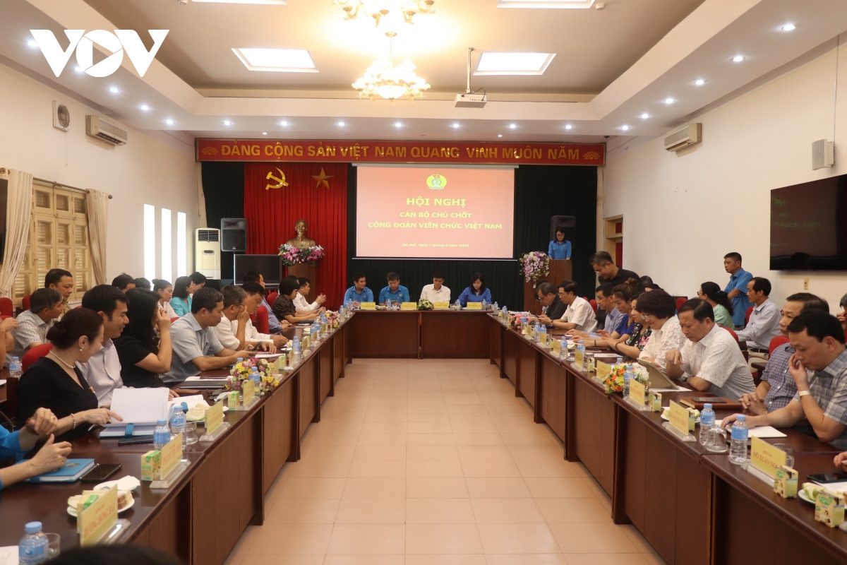 Hoàn tất công tác chuẩn bị cho Đại hội 6 Công đoàn Viên chức Việt Nam