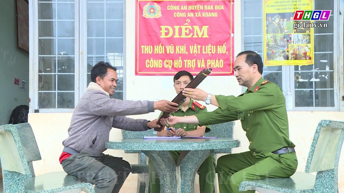 Đak Đoa nỗ lực thu hồi vũ khí, vật liệu nổ và công cụ hỗ trợ