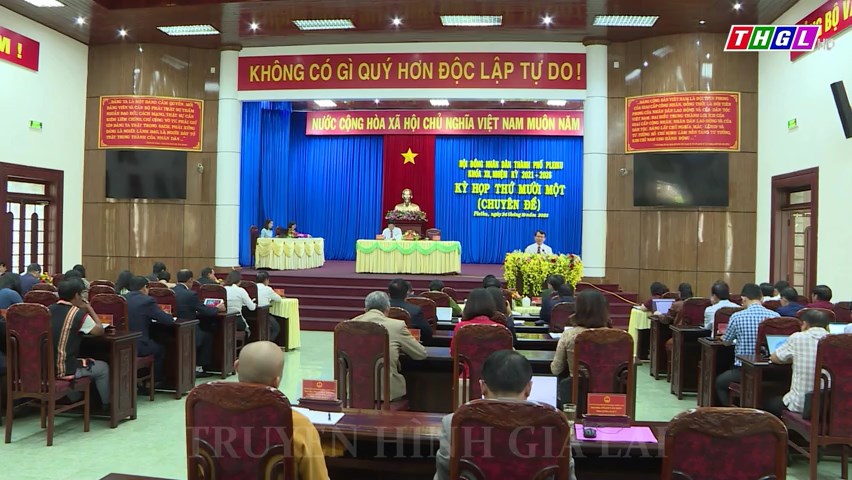 Kỳ họp thứ 11 (chuyên đề), HĐND TP.Pleiku khóa XII, nhiệm kỳ 2021 – 2026: Thông qua 4 nghị quyết quan trọng