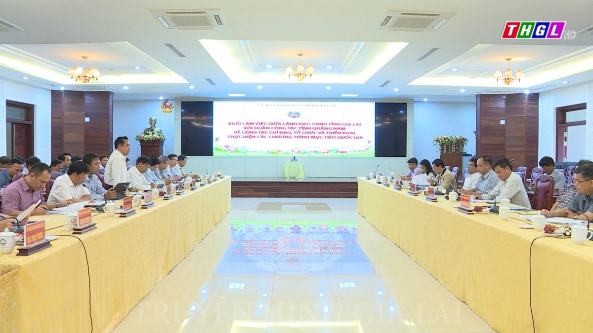 Lãnh đạo UBND tỉnh Gia Lai làm việc với Đoàn công tác tỉnh Quảng Nam về công tác chỉ đạo, tổ chức và triển khai các chương trình mục tiêu quốc gia