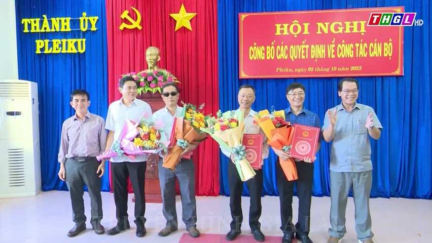 Thành phố Pleiku: Công bố các quyết định về công tác cán bộ
