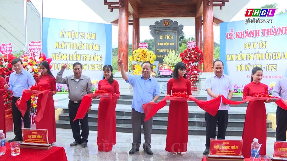 Khánh thành Bia di tích Ban Kiểm tra Tỉnh ủy Gia Lai thời kỳ 1970 – 1975