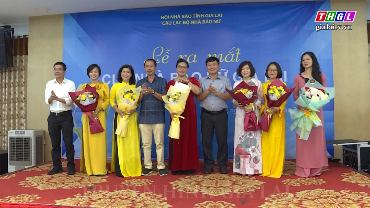 Ra mắt Câu lạc bộ Nhà báo nữ Gia Lai
