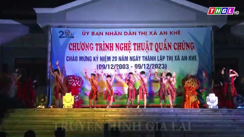 Chương trình nghệ thuật quần chúng chào mừng 20 năm Ngày thành lập thị xã An Khê
