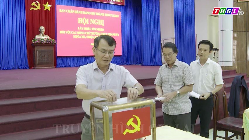 Ban Chấp hành Đảng bộ TP. Pleiku lấy phiếu tín nhiệm đối với các đồng chí Thường trực Thành ủy