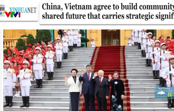 Chuyến thăm mở ra chương mới trong quan hệ Việt Nam – Trung Quốc