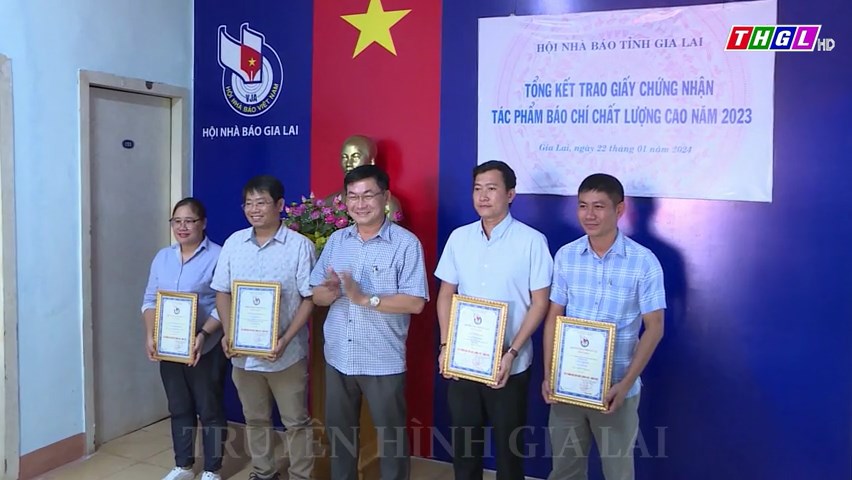 Hội Nhà báo tỉnh Gia Lai tổng kết, trao giấy chứng nhận tác phẩm báo chí chất lượng cao năm 2023